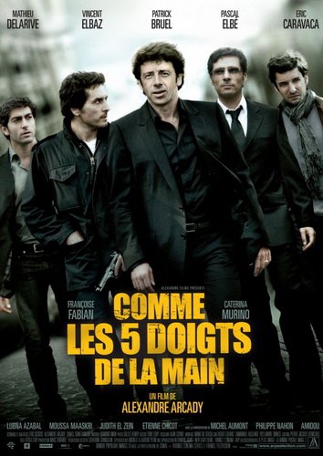 Как пять пальцев / Comme les cinq doigts de la main (2010) 