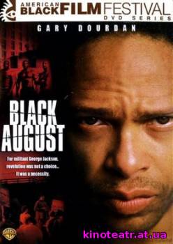 Черный август / Black August (2007) cмотреть онлайн
